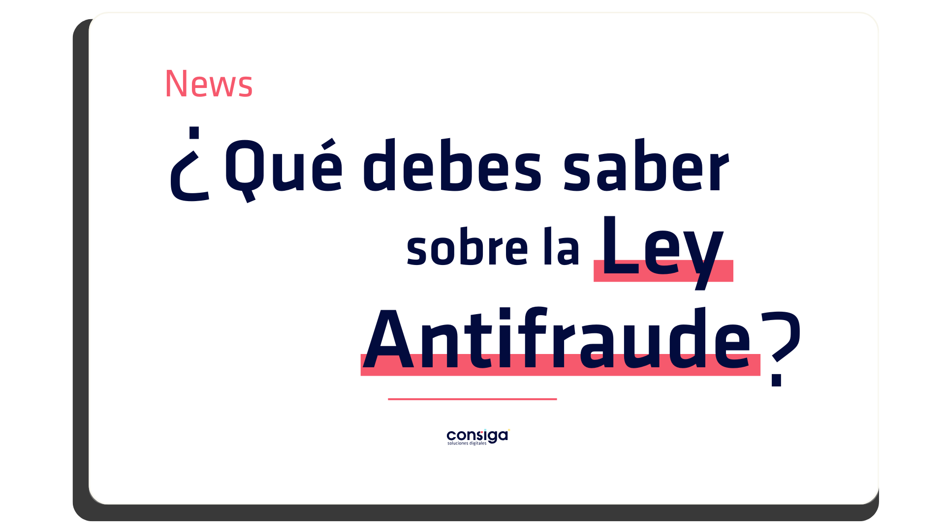 Ley Antifraude: Cambio en el control fiscal