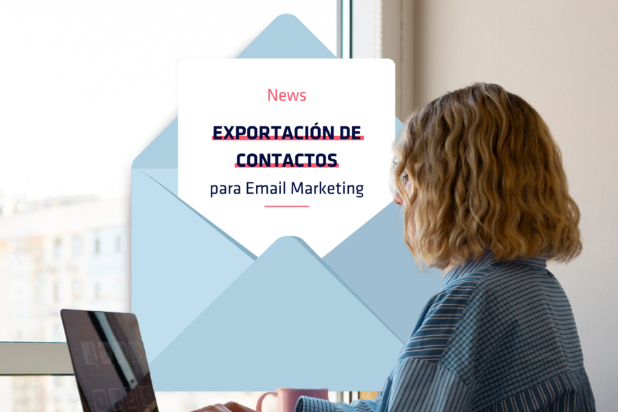 Exportación de contactos para Email Marketing