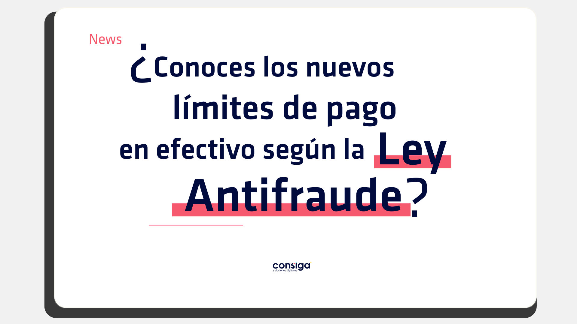 Ley Antifraude 2025: Nuevos límites de pago