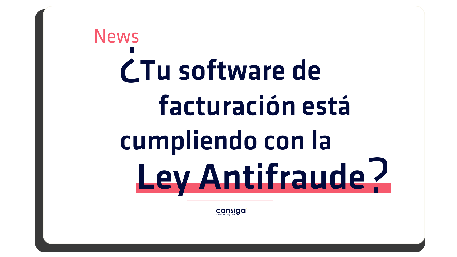 ¿Tu software de facturación cumple con la Ley Antifraude?