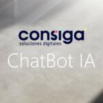 Descubre nuestro nuevo ChatBot de IA integrado en Consiga
